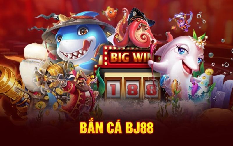 Bắn cá Bj88 là gì?