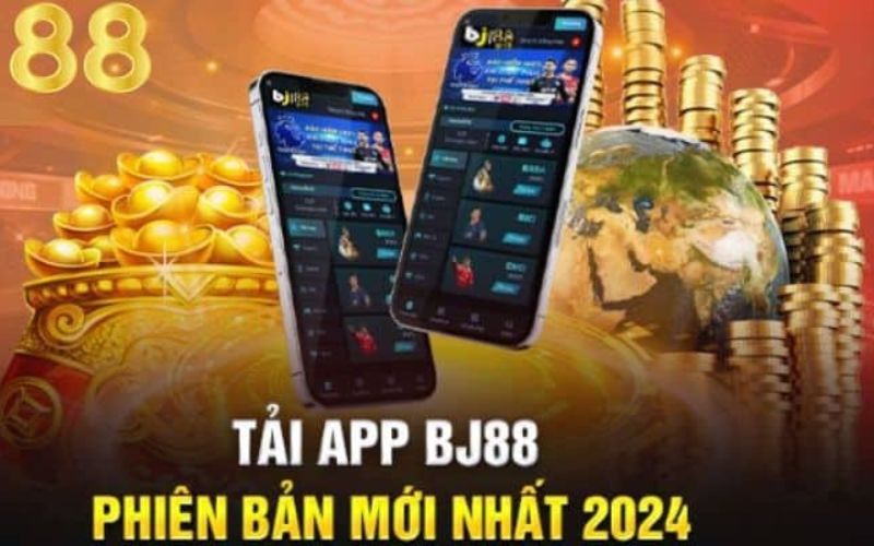 Lợi Ích Khi Tải App BJ88