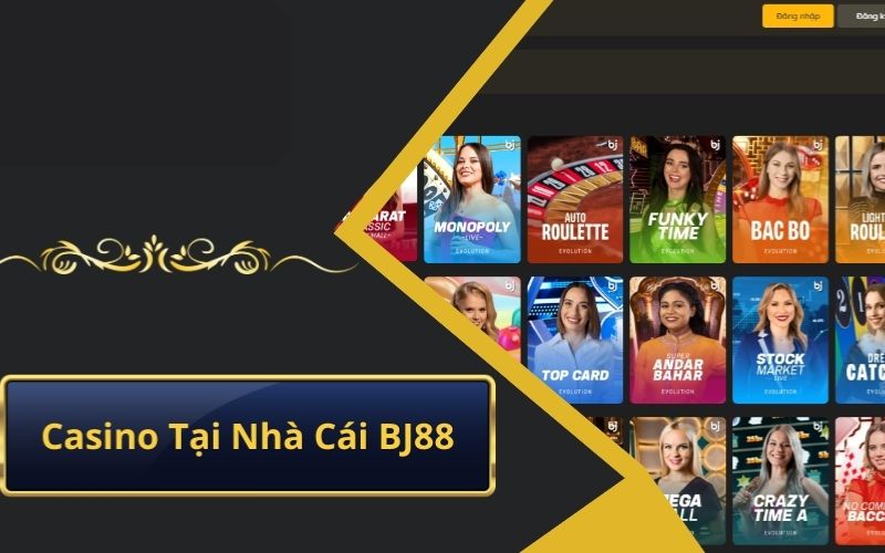 Những Lợi Thế Nổi Bật Của Casino Bj88