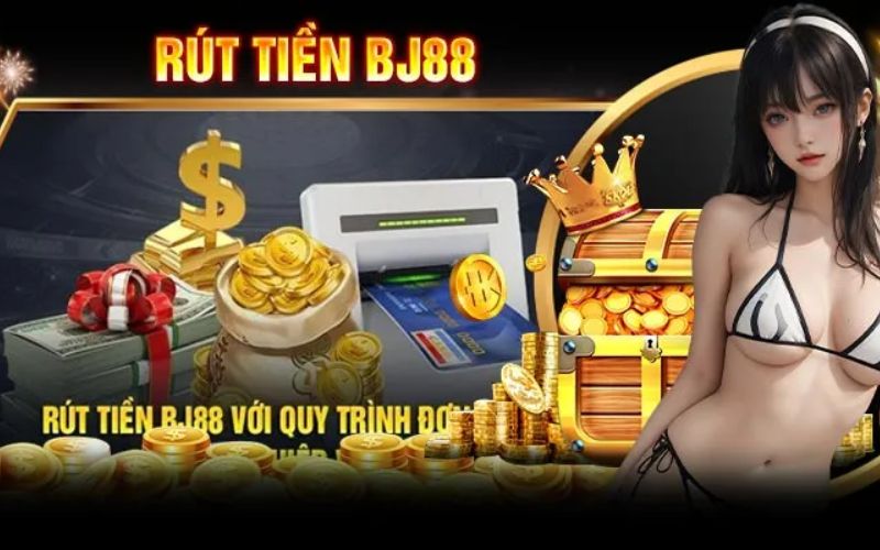 Những Lưu Ý Khi Rút Tiền Bj88